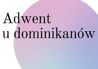 Adwent U Dominikanów – Info.dominikanie.pl